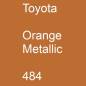 Preview: Toyota, Orange Metallic, 484.